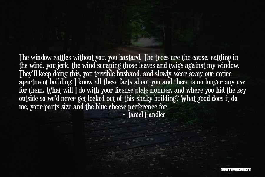 You Are My Number One Quotes By Daniel Handler You Are My Number One Quotes By Daniel Handler