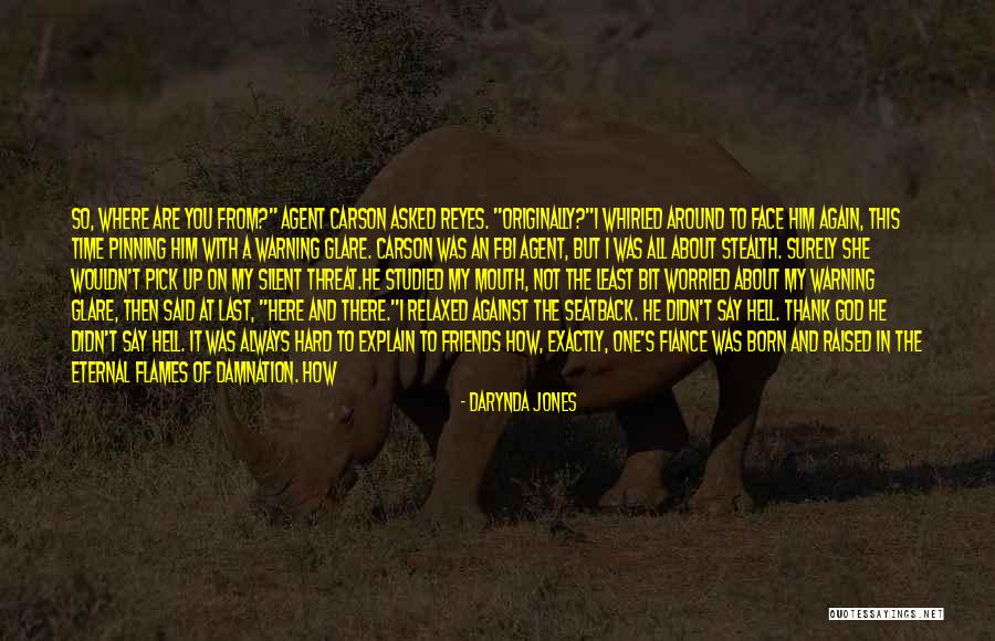 You Are My Number One Quotes By Darynda Jones You Are My Number One Quotes By Darynda Jones