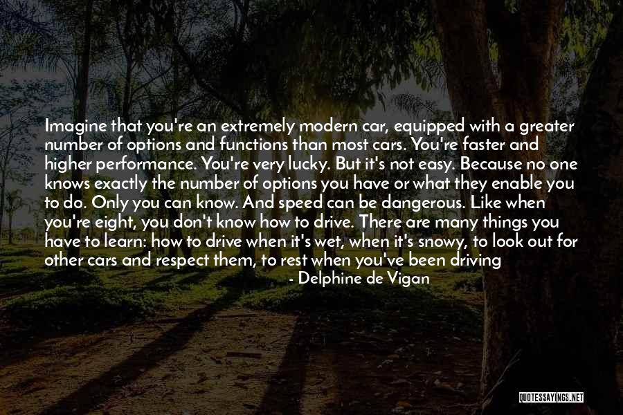 You Are My Number One Quotes By Delphine De Vigan You Are My Number One Quotes By Delphine De Vigan