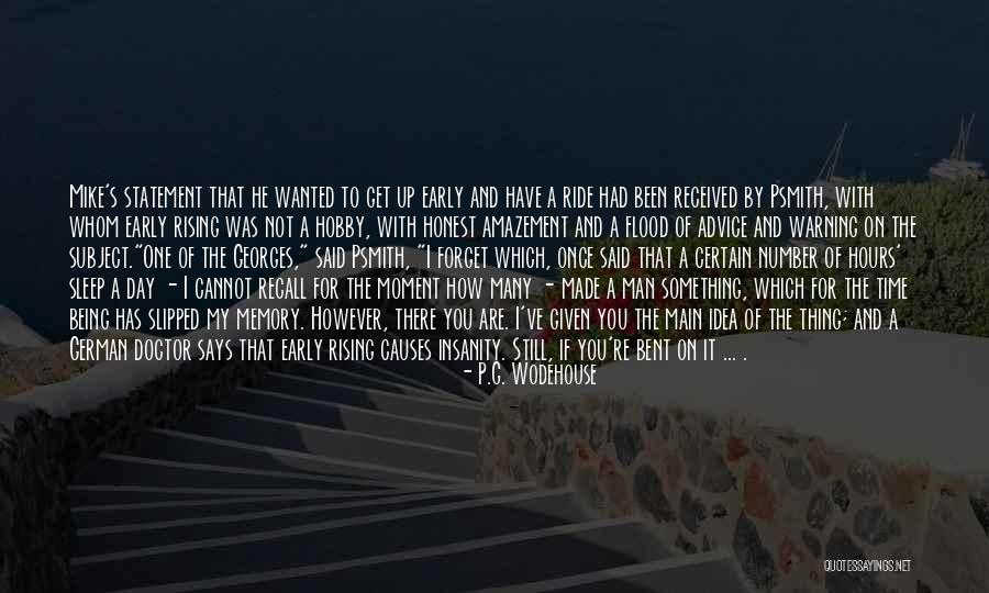 You Are My Number One Quotes By P.G. Wodehouse You Are My Number One Quotes By P.G. Wodehouse