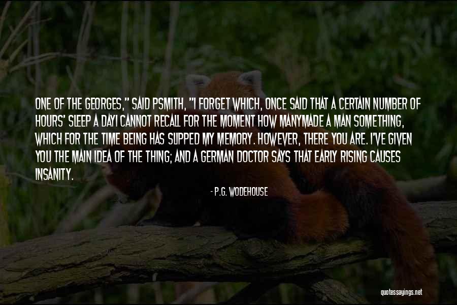 You Are My Number One Quotes By P.G. Wodehouse You Are My Number One Quotes By P.G. Wodehouse