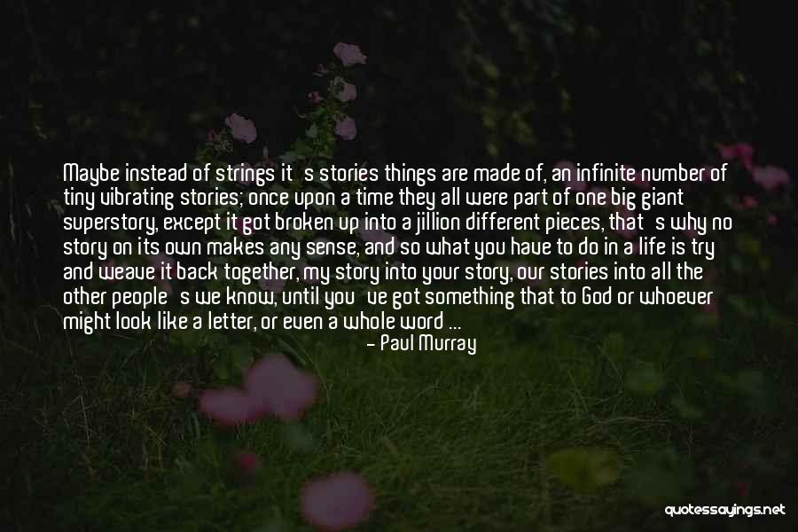 You Are My Number One Quotes By Paul Murray You Are My Number One Quotes By Paul Murray