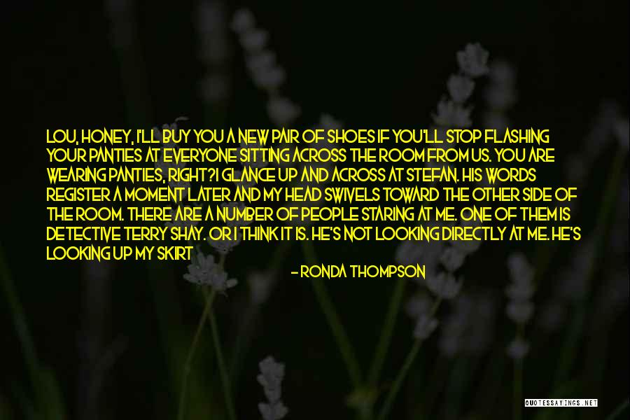 You Are My Number One Quotes By Ronda Thompson You Are My Number One Quotes By Ronda Thompson