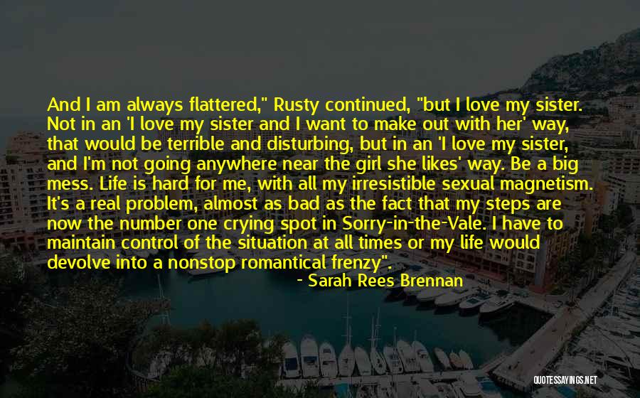You Are My Number One Quotes By Sarah Rees Brennan You Are My Number One Quotes By Sarah Rees Brennan
