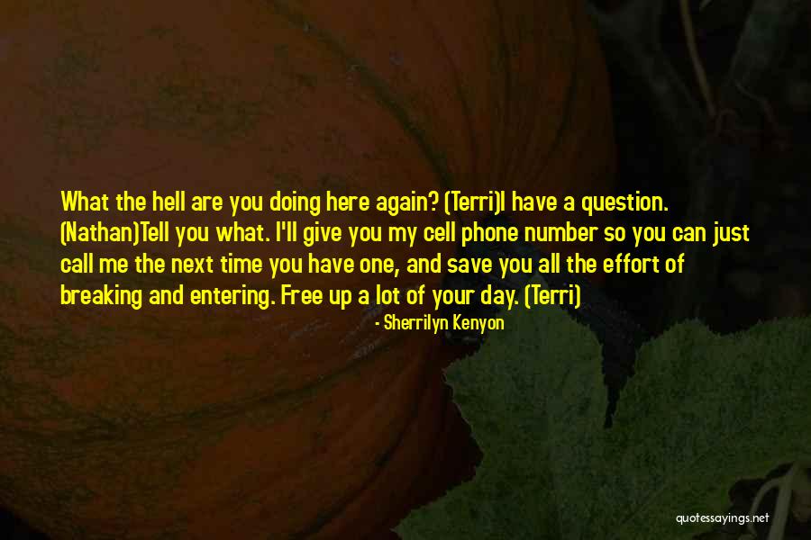 You Are My Number One Quotes By Sherrilyn Kenyon You Are My Number One Quotes By Sherrilyn Kenyon