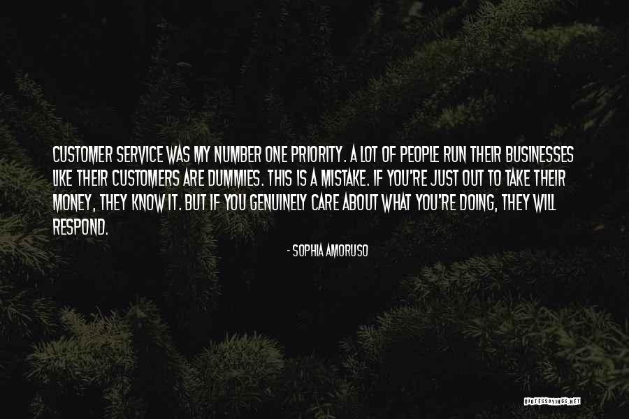 You Are My Number One Quotes By Sophia Amoruso You Are My Number One Quotes By Sophia Amoruso