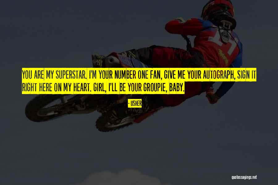 You Are My Number One Quotes By Usher You Are My Number One Quotes By Usher