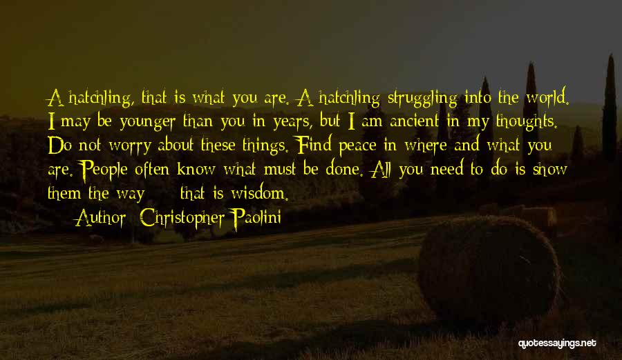 You Are My Peace Quotes By Christopher Paolini