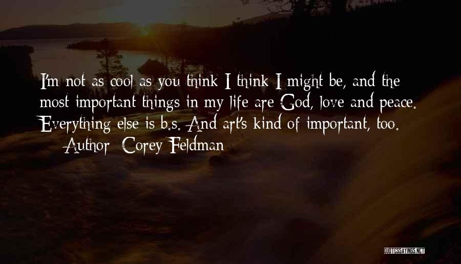 You Are My Peace Quotes By Corey Feldman