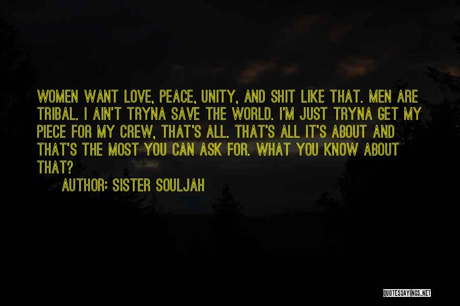 You Are My Peace Quotes By Sister Souljah