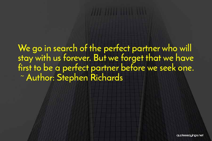 You Are My Perfect Partner Quotes By Stephen Richards