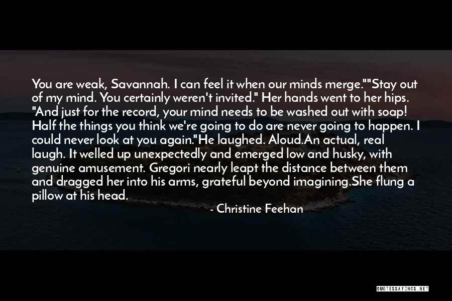 You Are My Pillow Quotes By Christine Feehan You Are My Pillow Quotes By Christine Feehan