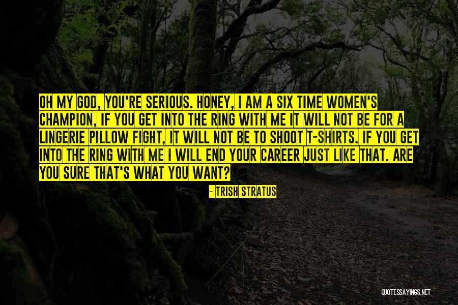 You Are My Pillow Quotes By Trish Stratus You Are My Pillow Quotes By Trish Stratus
