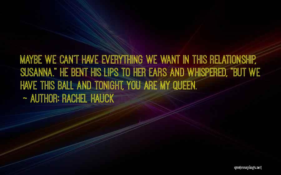 You Are My Queen Quotes By Rachel Hauck