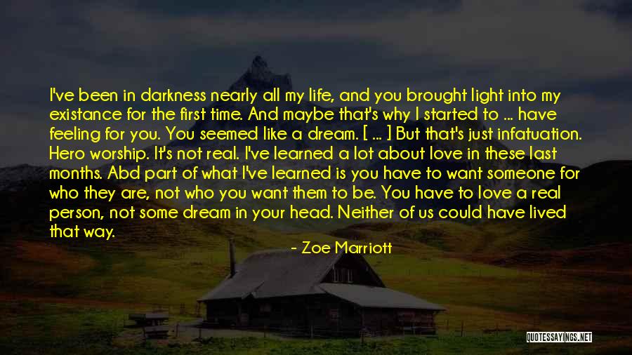 You Are My Real Hero Quotes By Zoe Marriott You Are My Real Hero Quotes By Zoe Marriott