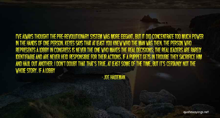 You Are My Real Puppet Quotes By Joe Haldeman You Are My Real Puppet Quotes By Joe Haldeman