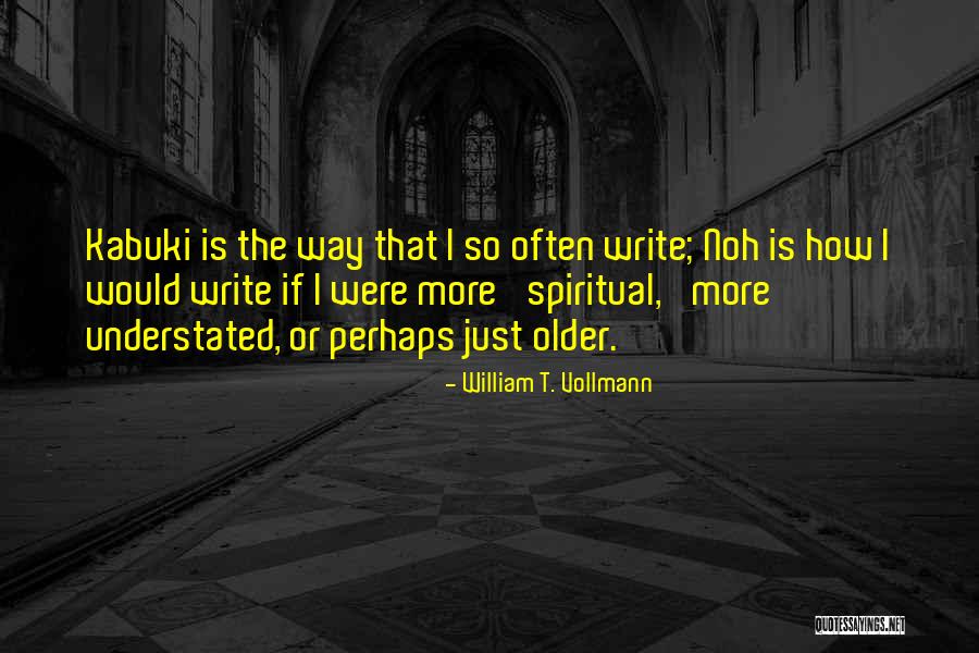 You Are My Real Puppet Quotes By William T. Vollmann You Are My Real Puppet Quotes By William T. Vollmann