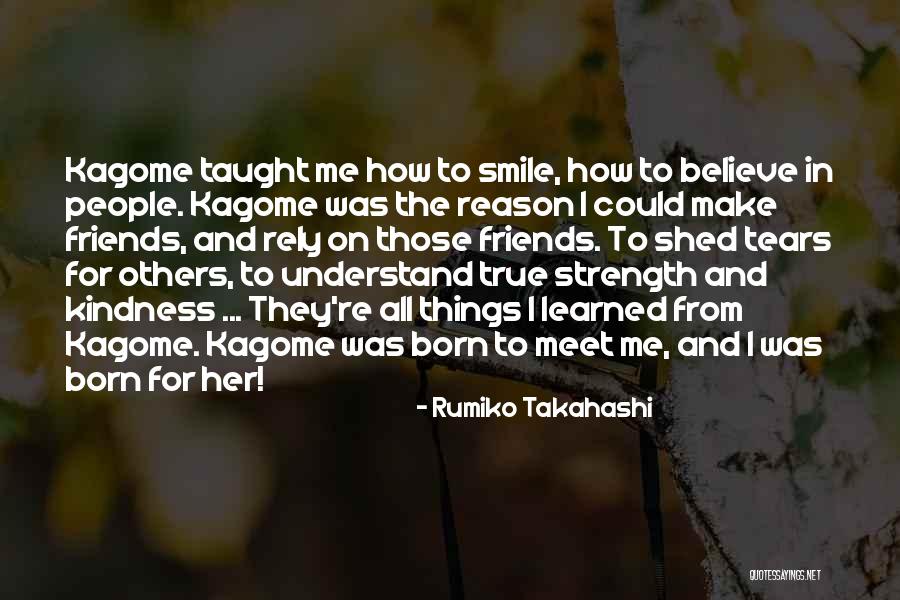 You Are My Reason To Smile Quotes By Rumiko Takahashi You Are My Reason To Smile Quotes By Rumiko Takahashi