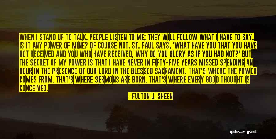 You Are My Secret Quotes By Fulton J. Sheen You Are My Secret Quotes By Fulton J. Sheen