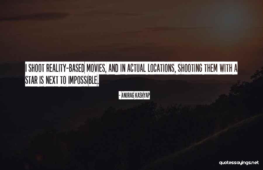 You Are My Shooting Star Quotes By Anurag Kashyap