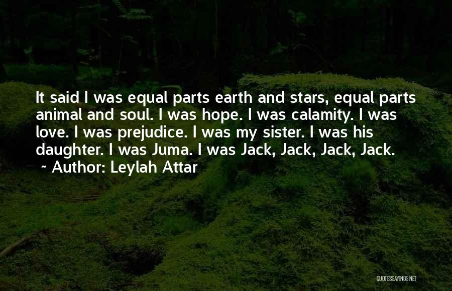 You Are My Soul Sister Quotes By Leylah Attar