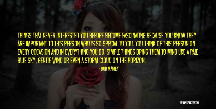 You Are My Special Person Quotes By Bob Marley You Are My Special Person Quotes By Bob Marley
