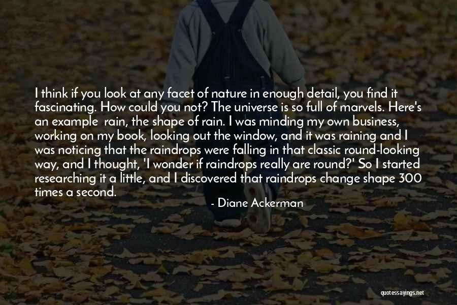 You Are My Universe Quotes By Diane Ackerman You Are My Universe Quotes By Diane Ackerman