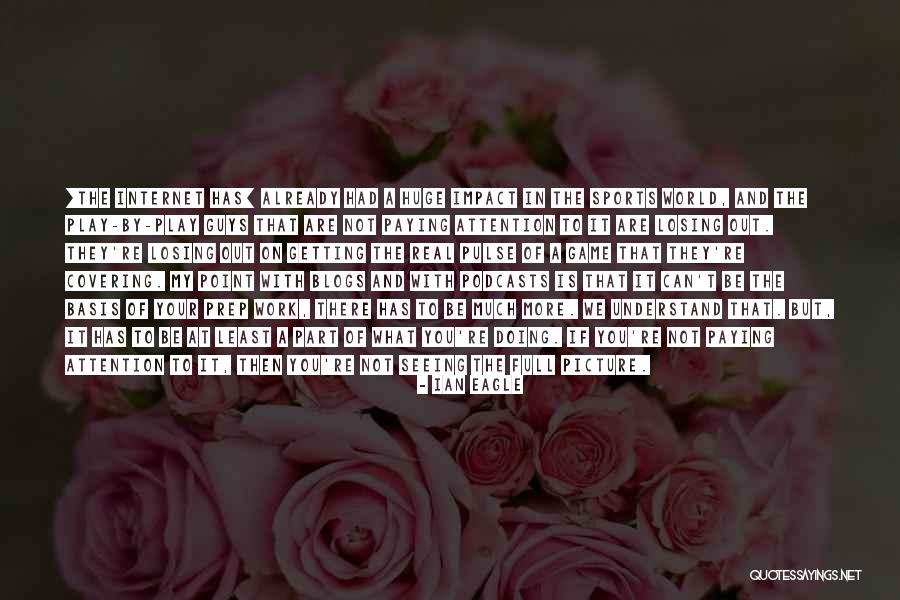 You Are My World Picture Quotes By Ian Eagle You Are My World Picture Quotes By Ian Eagle