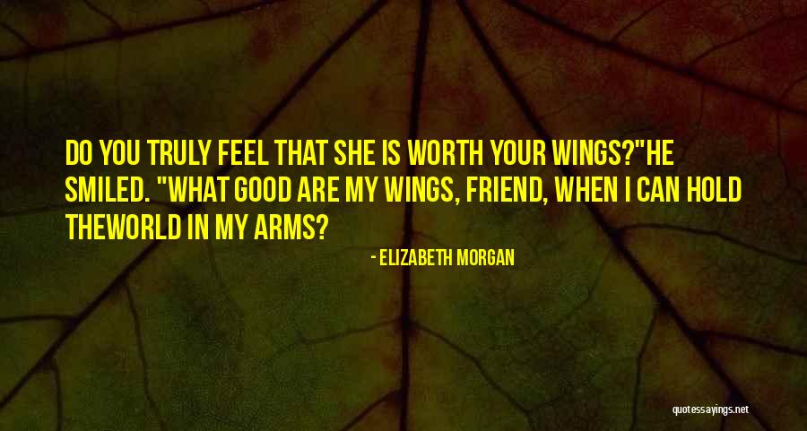 You Are My World Quotes By Elizabeth Morgan