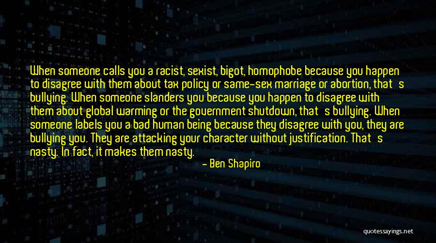 You Are Nasty Quotes By Ben Shapiro You Are Nasty Quotes By Ben Shapiro