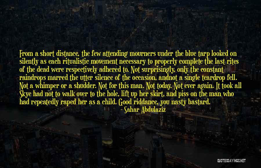 You Are Nasty Quotes By Sahar Abdulaziz You Are Nasty Quotes By Sahar Abdulaziz