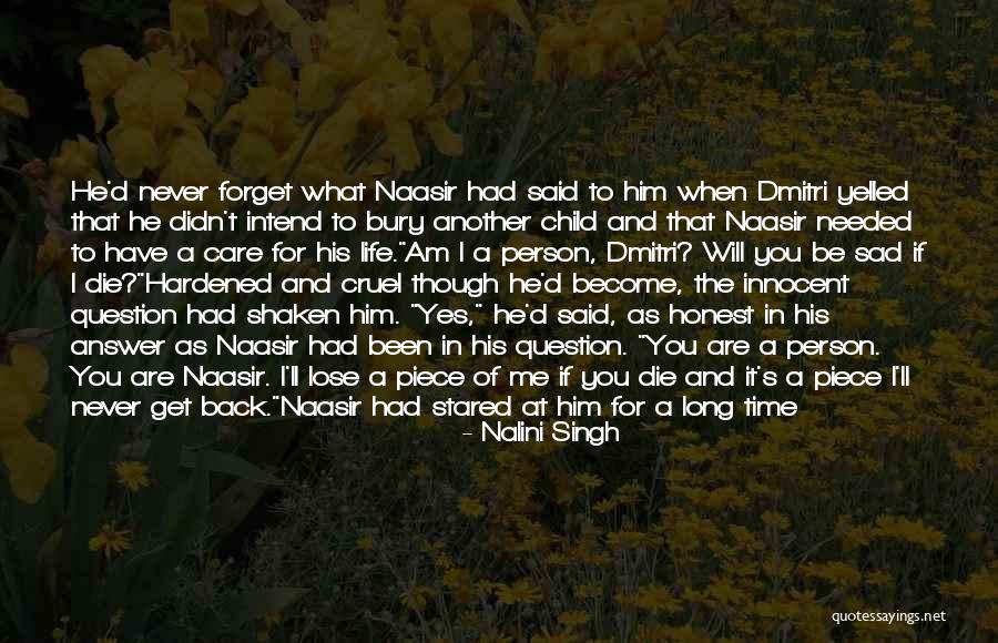 You Are Needed Quotes By Nalini Singh You Are Needed Quotes By Nalini Singh