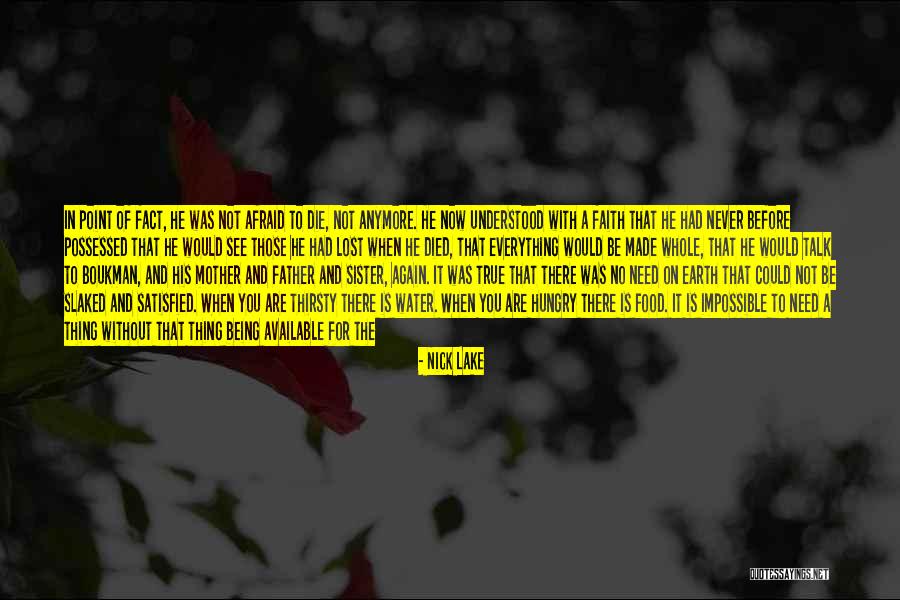 You Are Needed Quotes By Nick Lake You Are Needed Quotes By Nick Lake