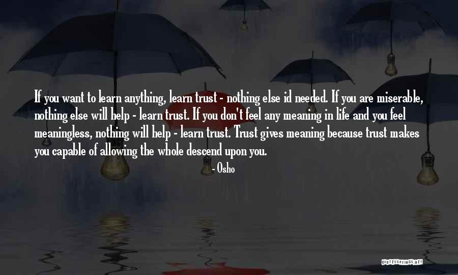 You Are Needed Quotes By Osho You Are Needed Quotes By Osho
