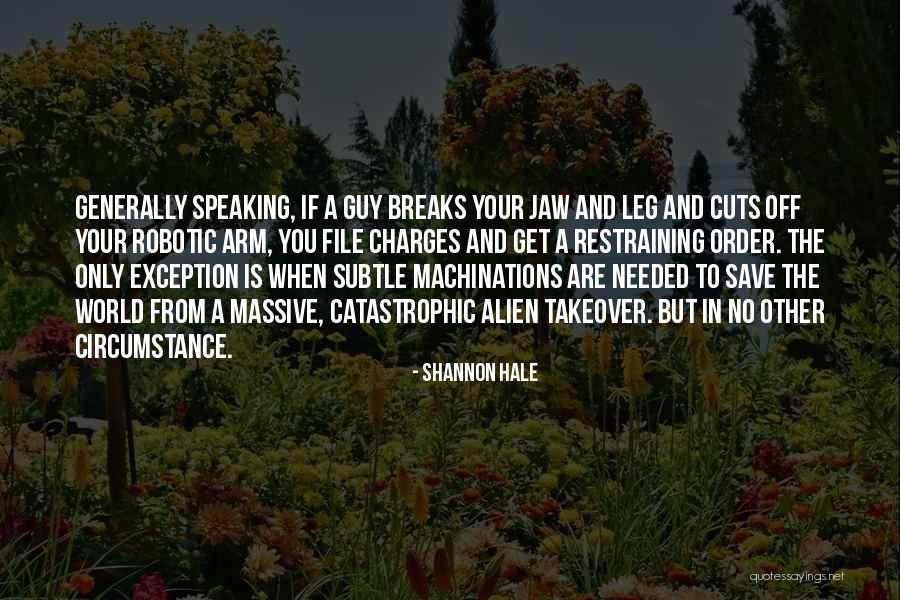 You Are Needed Quotes By Shannon Hale You Are Needed Quotes By Shannon Hale