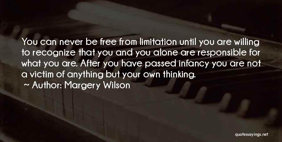 You Are Never Alone Quotes By Margery Wilson