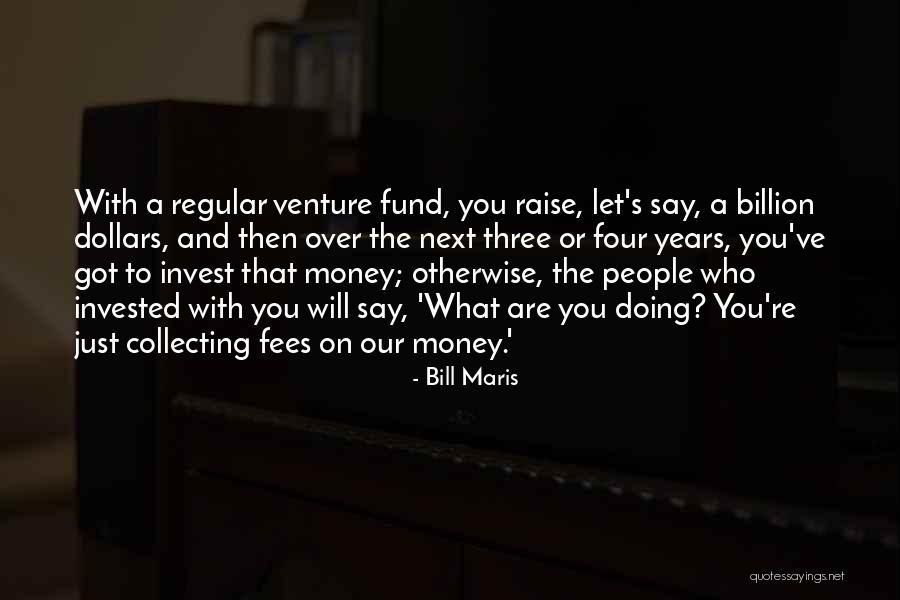 You Are Next Quotes By Bill Maris You Are Next Quotes By Bill Maris