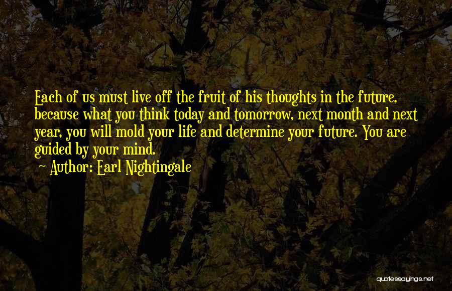 You Are Next Quotes By Earl Nightingale You Are Next Quotes By Earl Nightingale