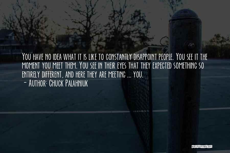 You Are No Different Quotes By Chuck Palahniuk