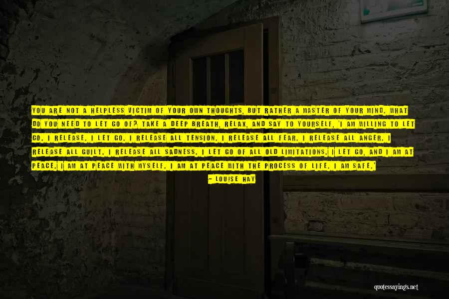 You Are Not A Victim Quotes By Louise Hay You Are Not A Victim Quotes By Louise Hay