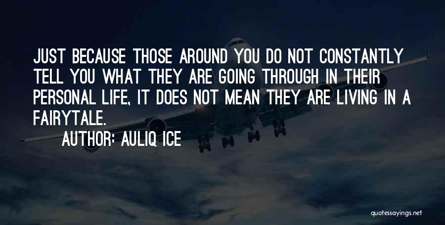 You Are Not Alone Inspirational Quotes By Auliq Ice