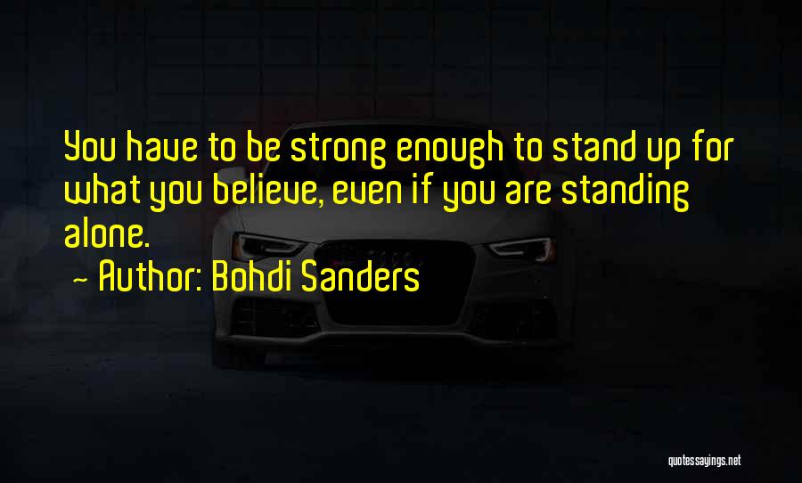 You Are Not Alone Motivational Quotes By Bohdi Sanders