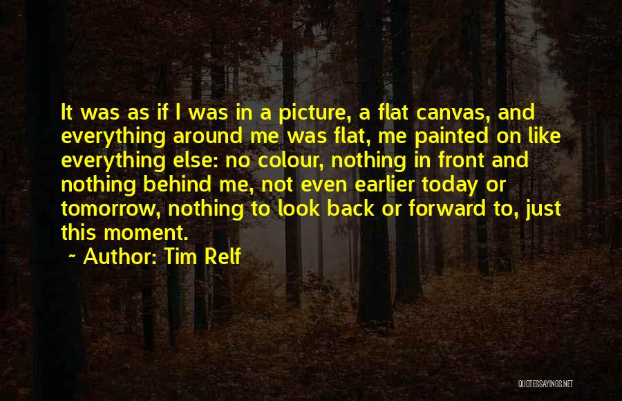 You Are Not Alone Picture Quotes By Tim Relf