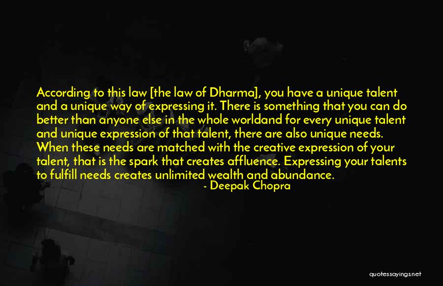 You Are Not Better Than Anyone Else Quotes By Deepak Chopra You Are Not Better Than Anyone Else Quotes By Deepak Chopra