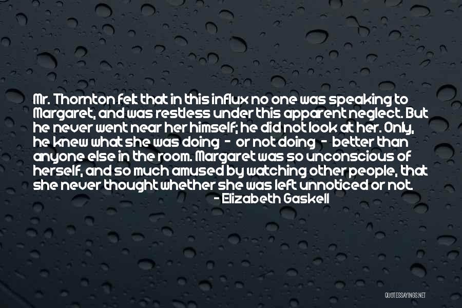 You Are Not Better Than Anyone Else Quotes By Elizabeth Gaskell You Are Not Better Than Anyone Else Quotes By Elizabeth Gaskell
