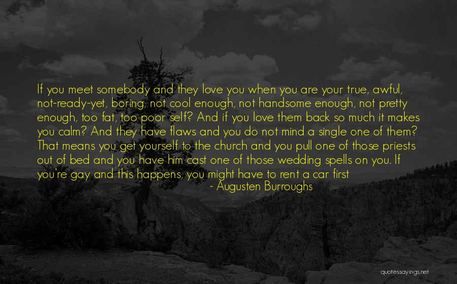 You Are Not Fat Quotes By Augusten Burroughs You Are Not Fat Quotes By Augusten Burroughs