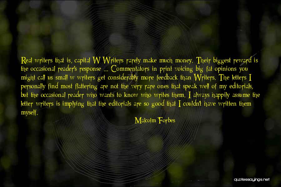 You Are Not Fat Quotes By Malcolm Forbes You Are Not Fat Quotes By Malcolm Forbes