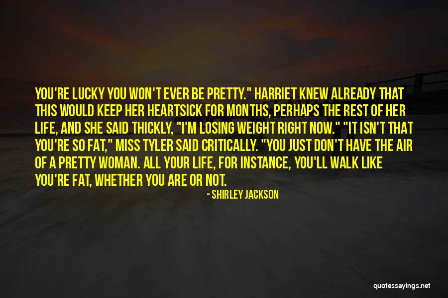 You Are Not Fat Quotes By Shirley Jackson You Are Not Fat Quotes By Shirley Jackson