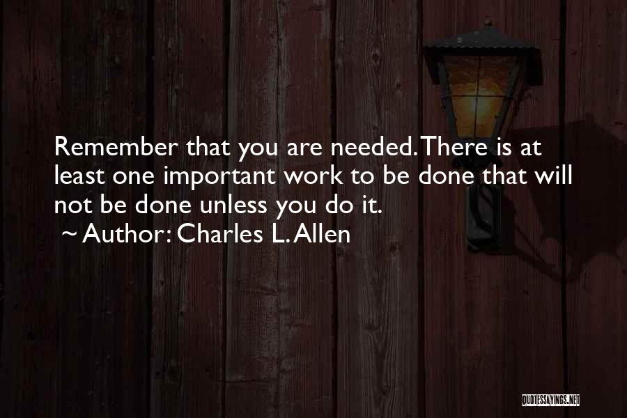 You Are Not Important Quotes By Charles L. Allen