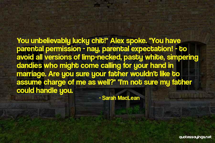 You Are Not In Charge Quotes By Sarah MacLean You Are Not In Charge Quotes By Sarah MacLean